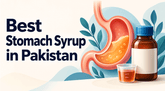 Best Stomach Syrup in Pakistan: Your Ultimate Guide to Acidity, Gas, and Heartburn Relief