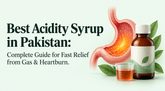 Title: Best Acidity Syrup in Pakistan | Fast Relief for Gas & Heartburn - Phlox Official