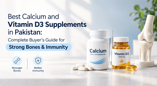 Best Calcium and Vitamin D3 Supplements in Pakistan: Complete Guide to Skeletal Wellness - Phlox