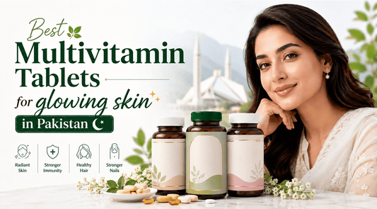 Best Multivitamin Tablets for Glowing Skin in Pakistan - Phlox
