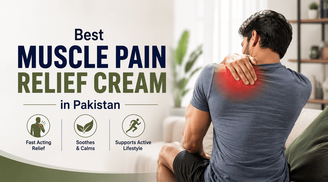Best Muscle Pain Relief Cream in Pakistan: A Practical Buying Guide - Phlox