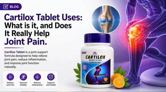 Cartilox Tablet Uses: What Is It, and Does It Really Help Joint Pain?