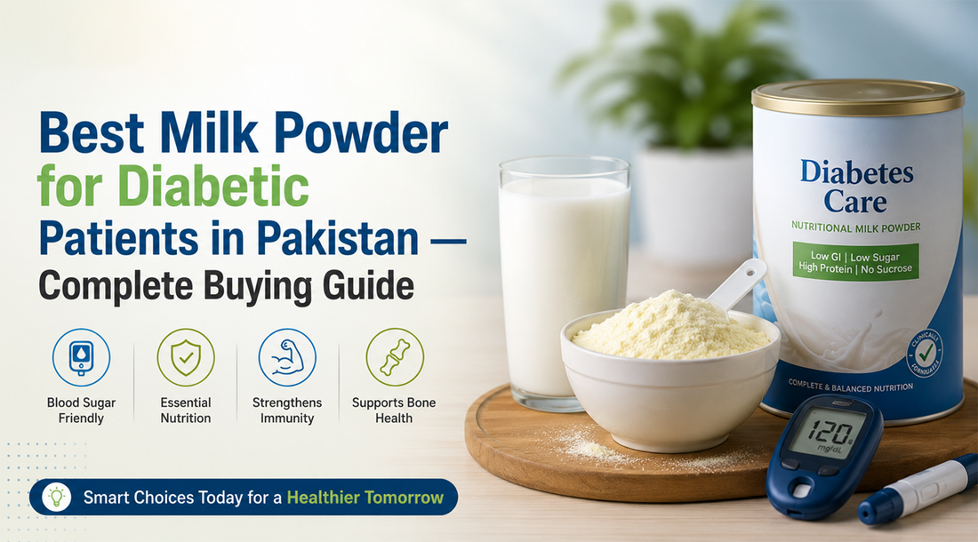 Best Milk Powder for Diabetic Patients in Pakistan — Complete Buying Guide
