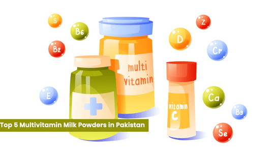 Top 5 Multivitamin Milk Powders in Pakistan: A 2026 Nutritional Guide - Phlox