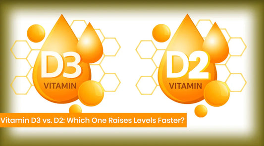 Vitamin D3 vs. D2: Which One Raises Levels Faster? - Phlox