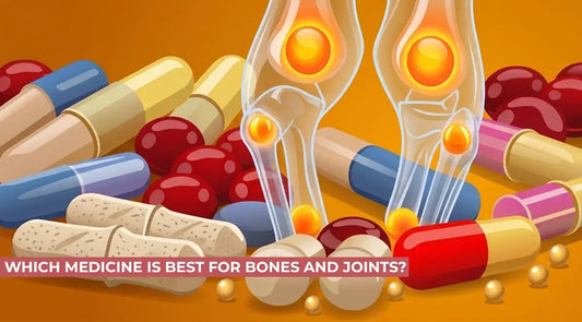 Which Medicine is Best for Bones and Joints? A Complete Guide to the Best Tablet for Strong Bones and Joints - Phlox